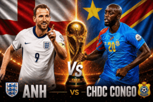 Anh vs Congo đều có bình hùng tướng mạnh cho trận đấu